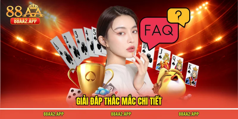 Giải đáp thắc mắc chi tiết